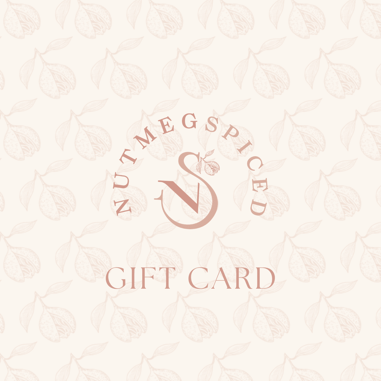 E - GIFT CARD - nutmegspiced